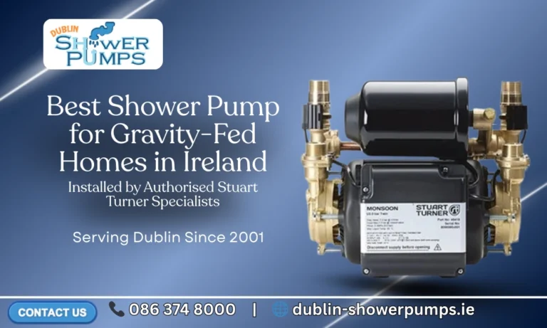 Best shower pump for gravity fed system installed by authorised Stuart Turner specialists in Dublin.
