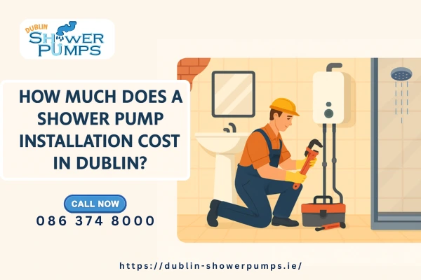 Illustration showing a plumber installing a shower pump in a Dublin home, highlighting shower pump installation cost